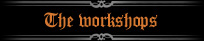 the workshops