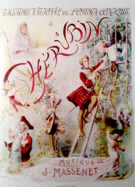 Affiche de la création de l’opéra Chérubin de Jules Massenet à l’Opéra-comique en 1905 